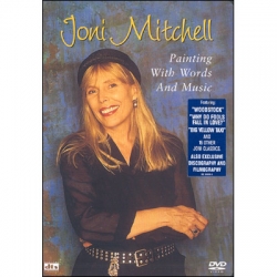 Joni Mitchell Painting With Words and Music